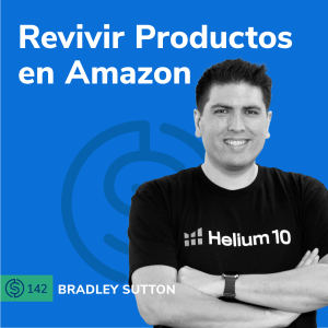 #142 - Revivir Productos en Amazon