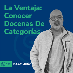 #92 - La Ventaja: Conocer Docenas De Categorías