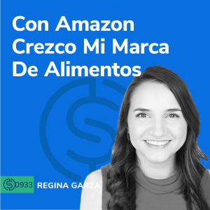 #93 - Con Amazon Crezco Mi Marca De Alimentos