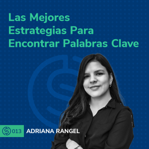 #13 - Las Mejores Estrategias Para Encontrar Palabras Clave