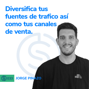 #33 - Diversifica tus fuentes de tráfico así como tus canales de venta.