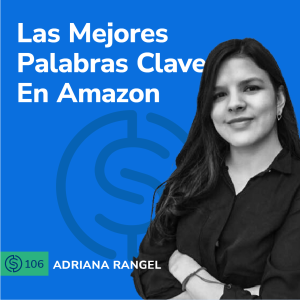 #106 - Las Mejores Palabras Clave En Amazon