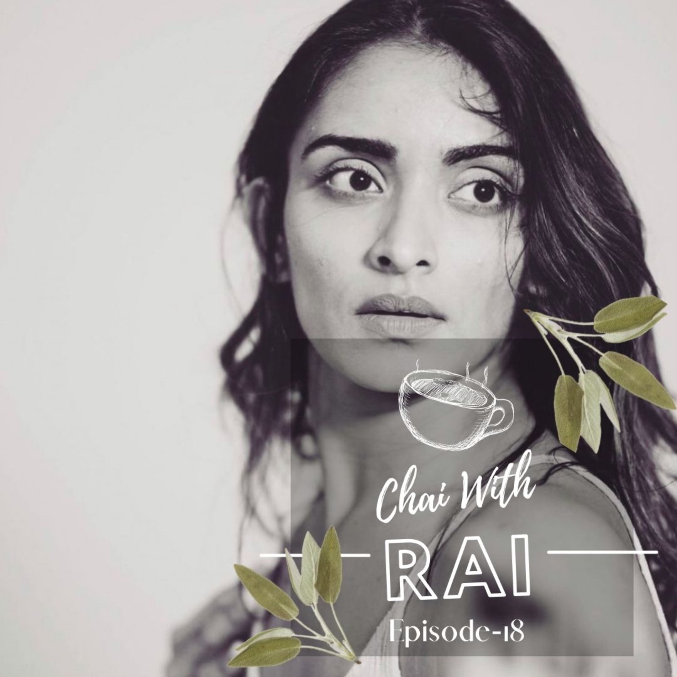 Chai with Rai