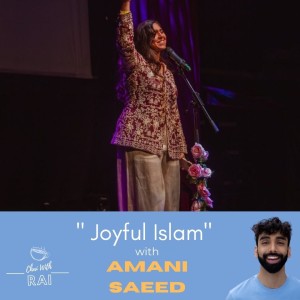 “Joyful Islam” w/ Amani Saeed