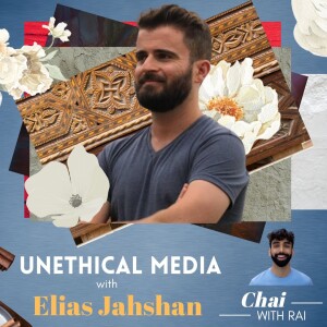 ”Unethical Media” w/ Elias Jahshan