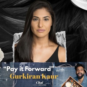 “Pay it Forward” w/ Gurkiran Kaur