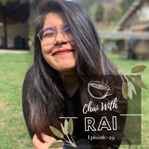 Episode 29- In Conversation with Meghna Bhalla