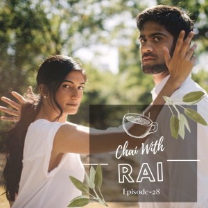 Episode 28- In Conversation with Ramita Ravi and Vikas Arun