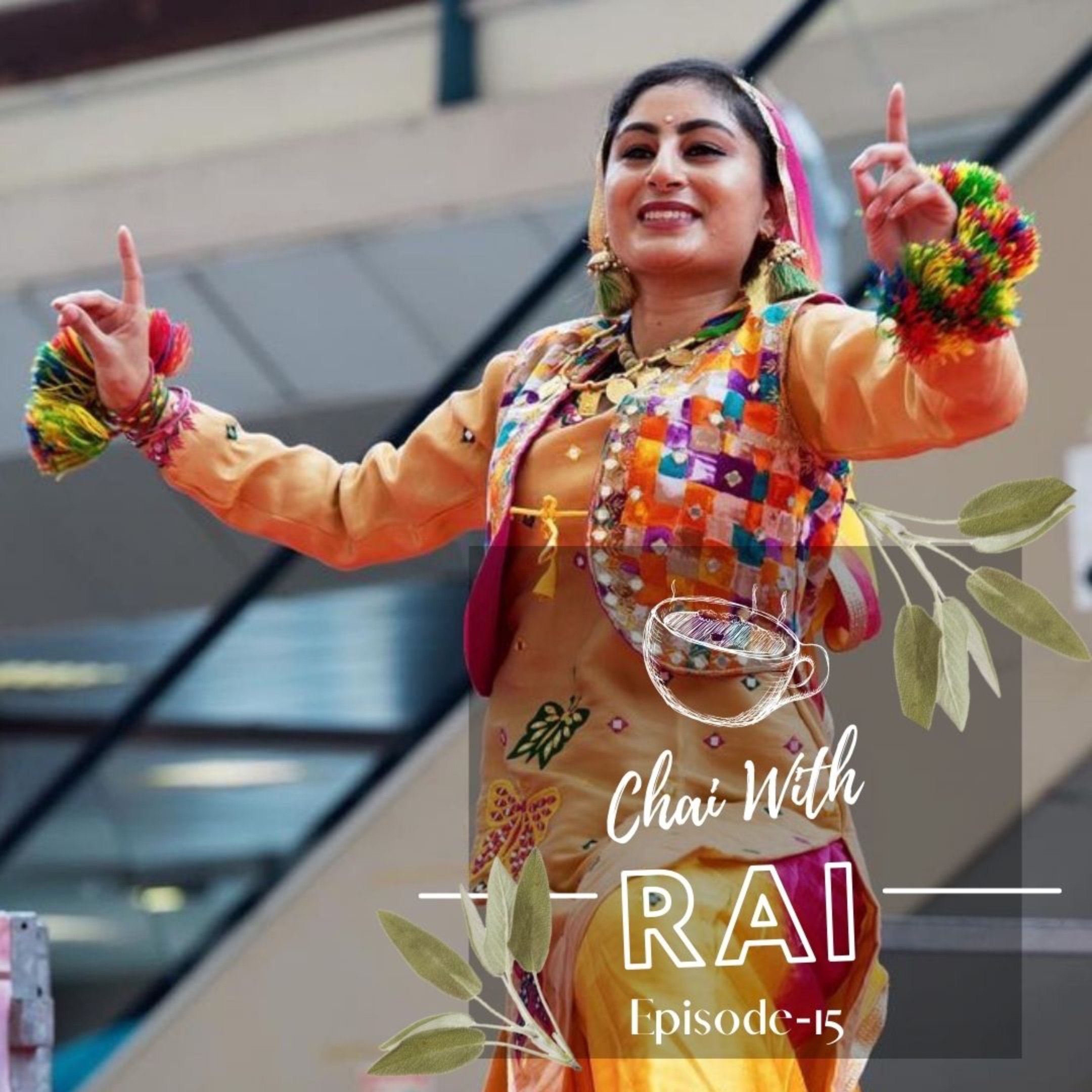 Chai with Rai