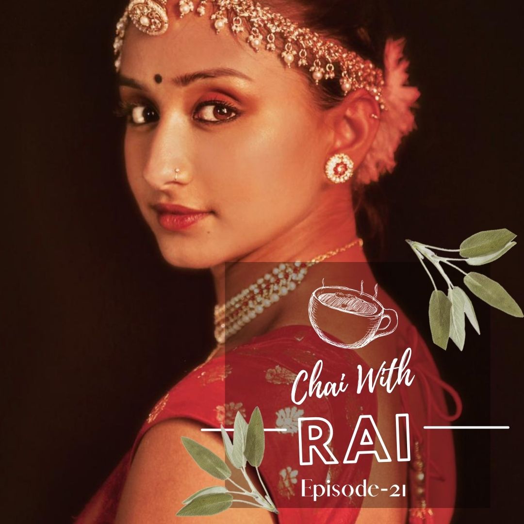 Chai with Rai