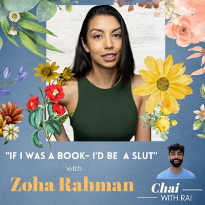 ”If I was a book- I’d be a Slut” w/ Zoha Rahman