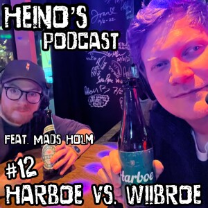 #12 - Harboe vs. Wiibroe feat. Mads Holm