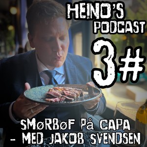 #3 - Smørbøf på Capa med Jakob Svendsen