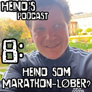 #8 - Heino som marathonløber?