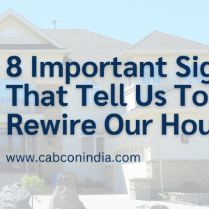 8 Important Signs That Tell Us To Rewire Our House
