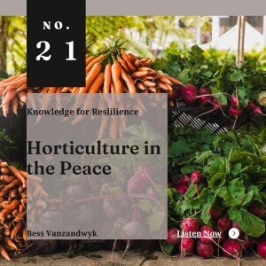 Horticulture in the Peace - Ep21 - Bess Vanzandwyk