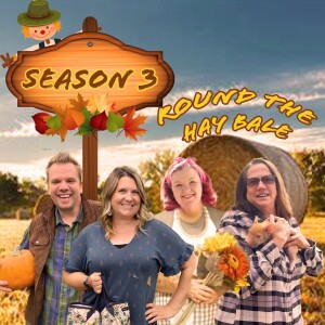 Round the Hay Bale Season 3 Episode 4 ”Hay Bale University”