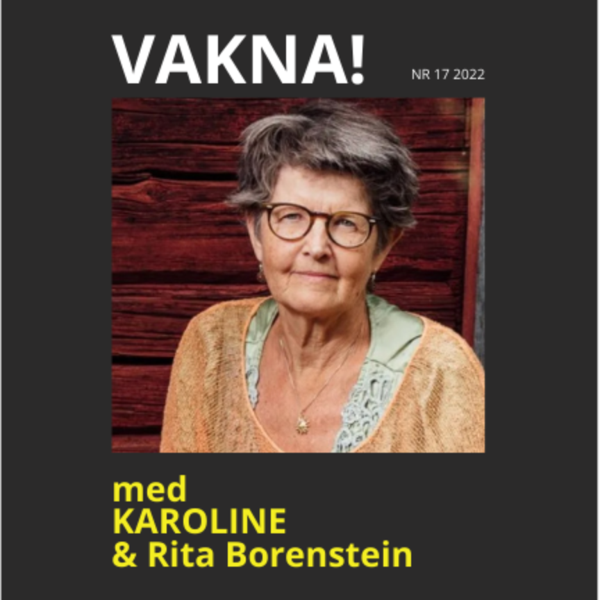 VAKNA med Karoline & gäster