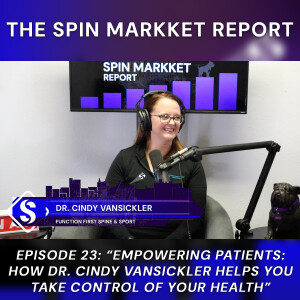 #23 - Empowering Patients: How Dr. Cindy VanSickler Helps You Take Control of Your Health