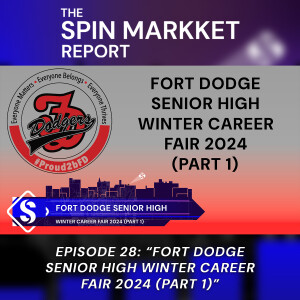 #28 - Fort Dodge Senior High Winter Career Fair 2024 (Part 1)