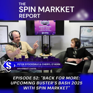 #52 - Back for More: Upcoming Buster's Bash 2025 with Spin Markket