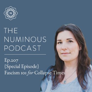 TNP207 {Special Class Recording} Fascism 101 for Collapse Times
