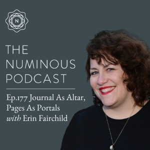 TNP177 Journal As Altar, Pages As Portals with Erin Fairchild