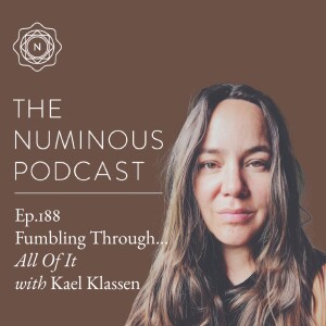 TNP188 Fumbling Through...All Of It with Kael Klassen