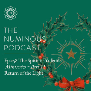 TNP258 {The Spirit of Yuletide Miniseries} Part 11: Return of the Light (Dec 25)