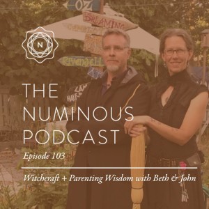TNP103 Witchcraft and Parenting Wisdom with Beth John Threlfall