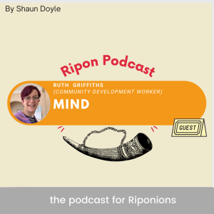 Ripon Mind - ft. Ruth Griffiths [#7]