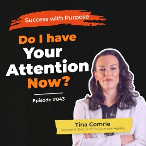 043 Tina Comrie | Success is NOT Achievable Without Others