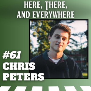 Ep. 61 - Chris Peters