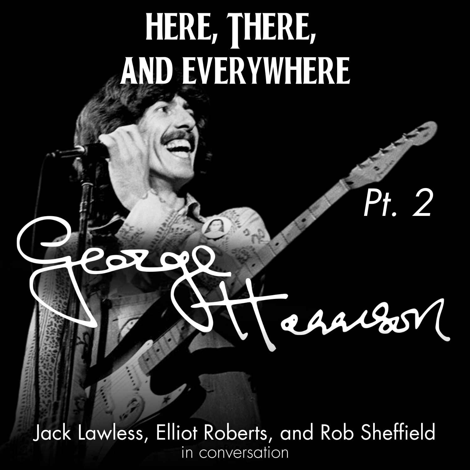 Here, There, and Everywhere: A Beatles Podcast