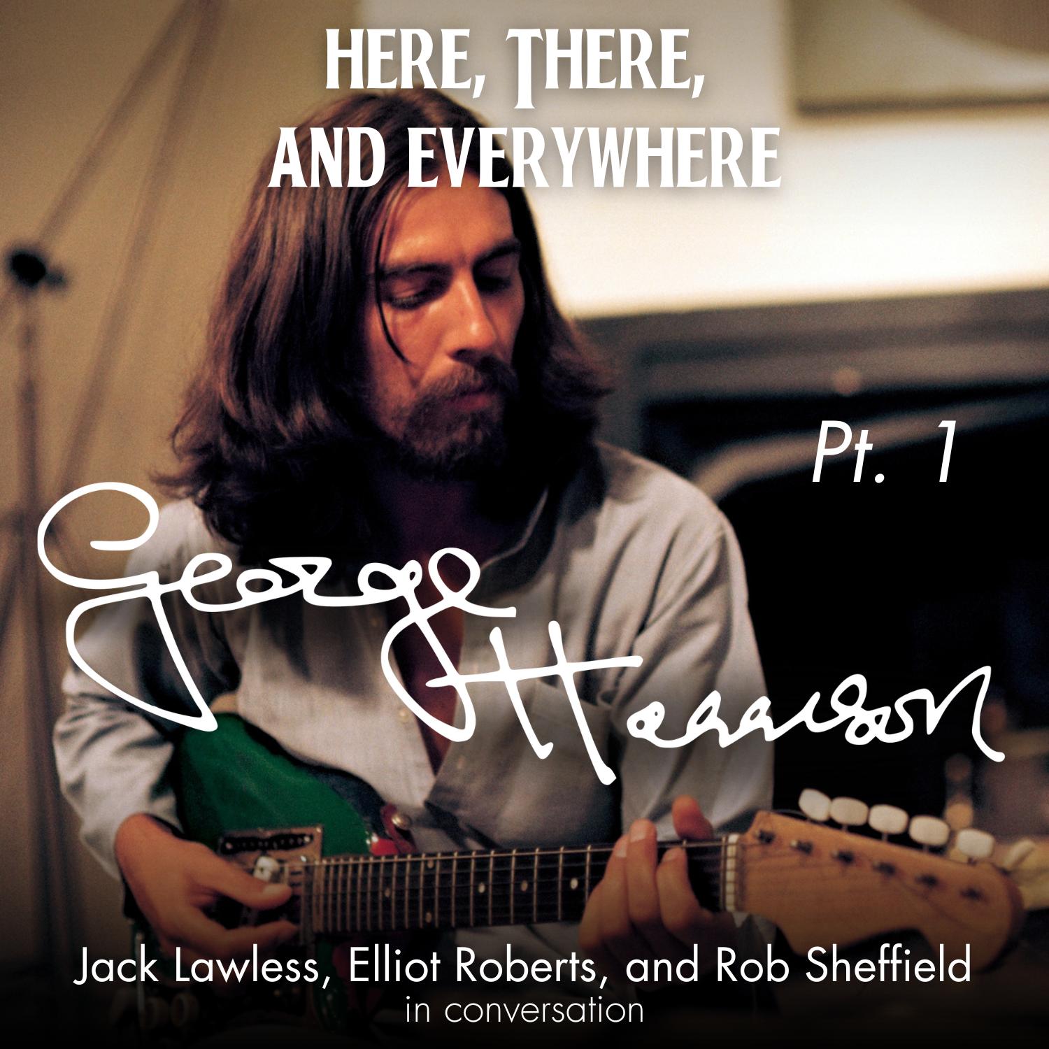 Here, There, and Everywhere: A Beatles Podcast