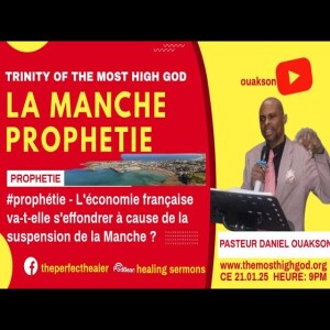 #prophétie - L’économie française va-t-elle s’effondrer à cause de la suspension de la Manche ?