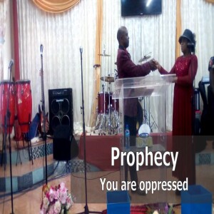 Prophecy - you are oppressed my brother - by Evangelist Daniel