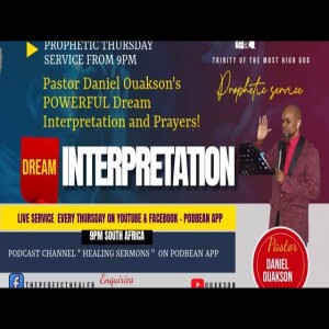 Pastor Daniel Ouakson’s POWERFUL Dream Interpretation and Prayers!