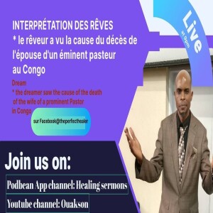 INTERPRÉTATION DES RÊVES - DREAMS INTERPRETATION - Le décès de l’épouse d’un éminent pasteur