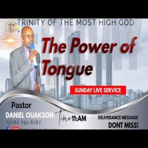 The Power of Tongue ( Sunday Live Service )