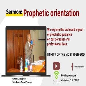 Why following prophetic orientations? - ( Sunday Live Service ) - Deliverance prayer