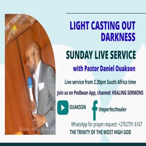 Sermon: #light  casting out darkness - La #lumière  chassant les ténèbres  - by #Pastor #Daniel