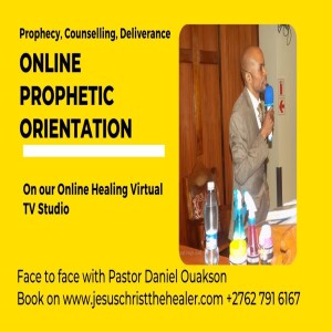 Online Prophetic Orientation and prayers for sister Charity - by Pastor Daniel Ouakson