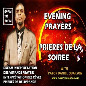 Interprétation des rêves et prières de délivrance, P51 - Dreams Interpretation - with Pastor Daniel