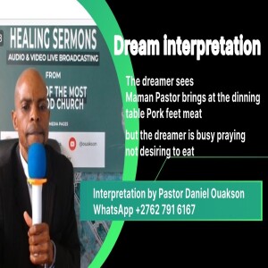 Dreams interpretation and prayers - Interprétation des rêves et prières - #propheticprayerhour