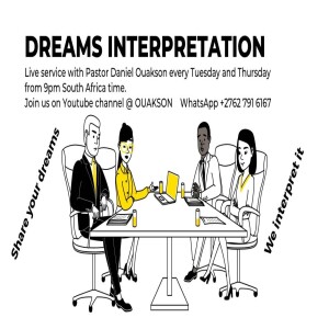 #dreams  Interpretation and prayers - Interprétation des #rêves  et prières - #propheticprayers