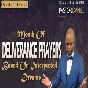 Interprétation des rêves et prières de délivrance, P14 - Dreams & Deliverance prayers