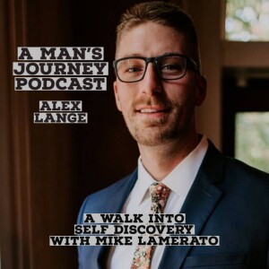 A Walk into Self Discovery  with Mike Lamerato