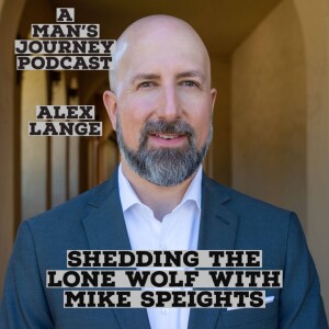 Shedding the Lone Wolf with Mike Speights