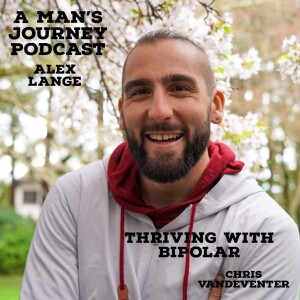 Thriving with Bipolar Chris VanDeventer